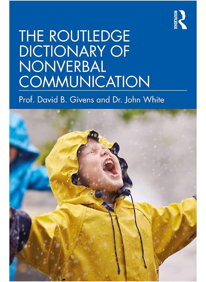 The Routledge Dictionary of Nonverbal Communication 