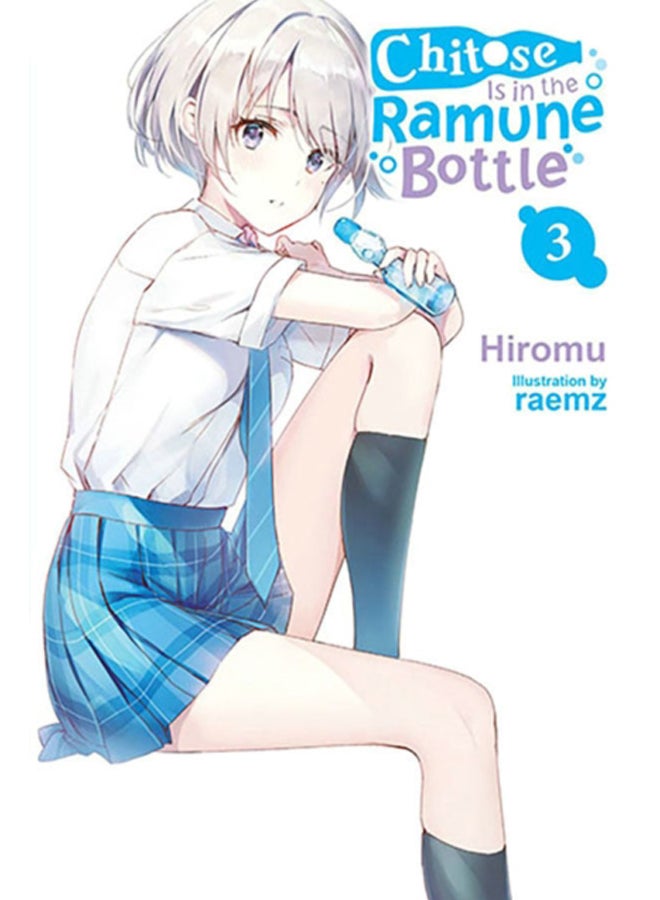 Chitose Is in the Ramune Bottle, Vol. 3
