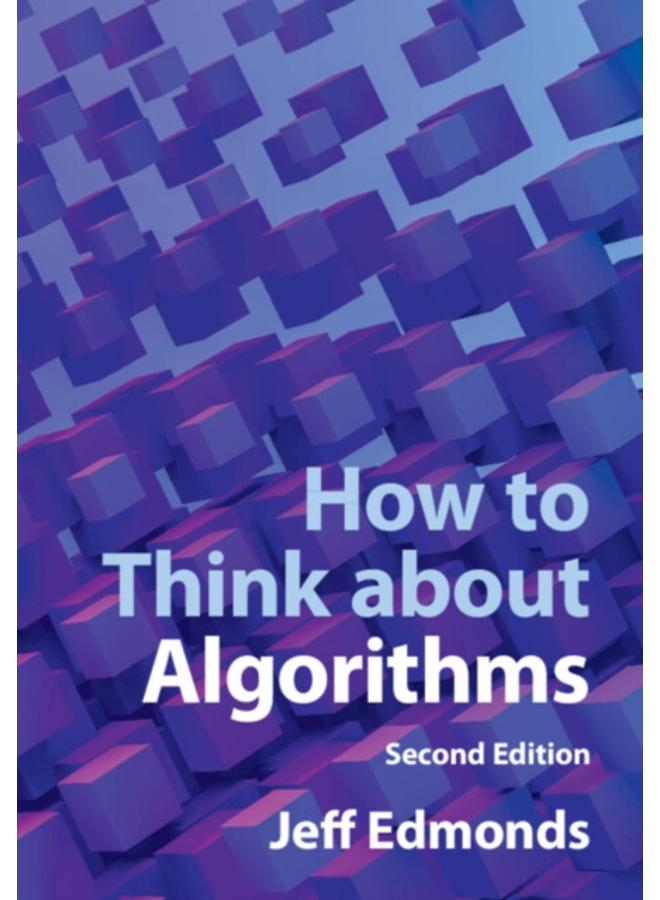 How to Think about Algorithms 