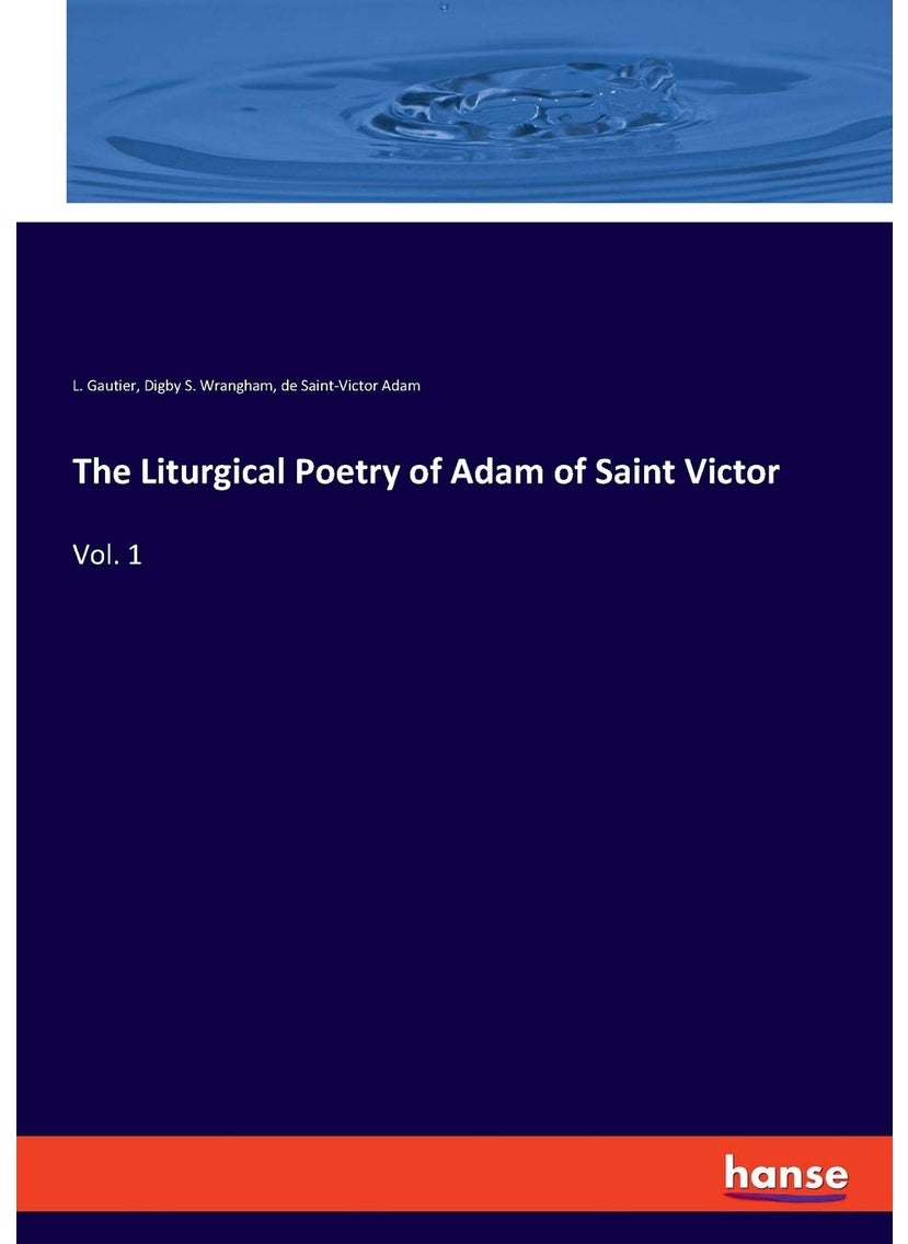 The Liturgical Poetry of Adam of Saint Victor: Vol. 1  - Image 1