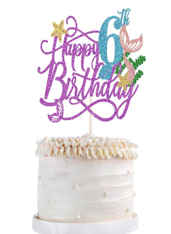 Qertesl Mermaid 6 Cake Topper, Happy 6th Birthday Cake Decor,Under The Sea Theme Girl Kid First Birthday Cake Supplies/Ocean World One Mermaid Party Decoration Supplies Purple - Image 1