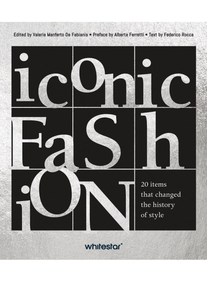 Iconic Fashion : 20 items that changed the history of style 