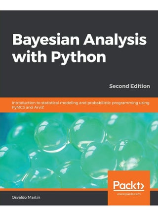 Bayesian Analysis with Python - Second Edition: Introduction to statistical modeling and probabilistic programming using PyMC3 and ArviZ - pzsku/Z1ABB9F909DC0DE754631Z/45/1747996898/957ff7da-2392-4e26-a496-ac924155570e