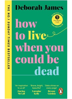 How to Live When You Could Be Dead  - Image 1