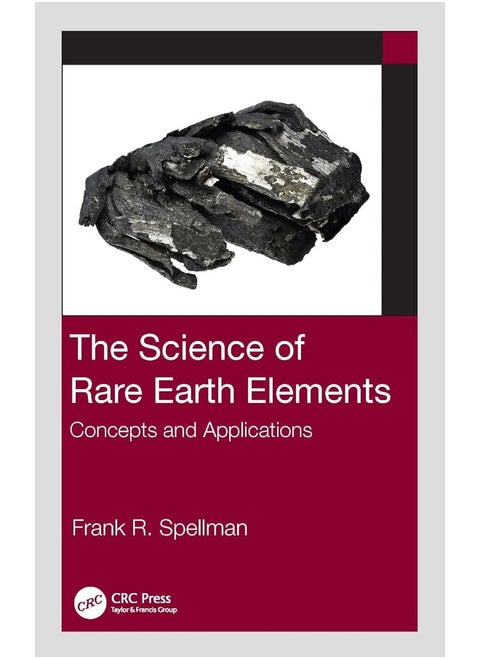 The Science of Rare Earth Elements: Concepts and Applications