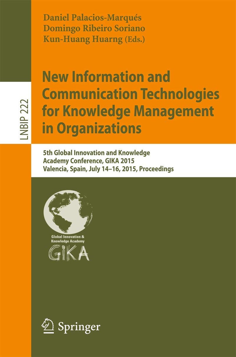 New Information and Communication Technologies for: 5th Global Innovation and Knowledge Academy Confer