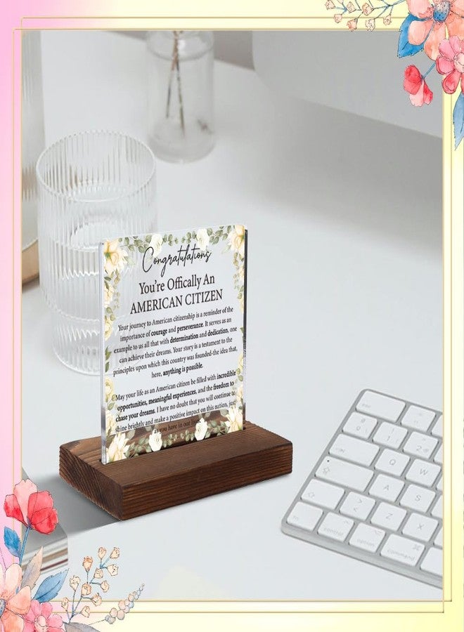 FOUGSTA Congratulations American Citizenship Acrylic Plaque, Inspirational U.S. Citizen Gift, Patriotic Keepsake Celebrating New Americans, Floral Home Decor, Citizenship Ceremony Gift Idea,XXD104 - Image 2