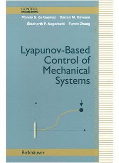 Lyapunov-Based Control of Mechanical Systems