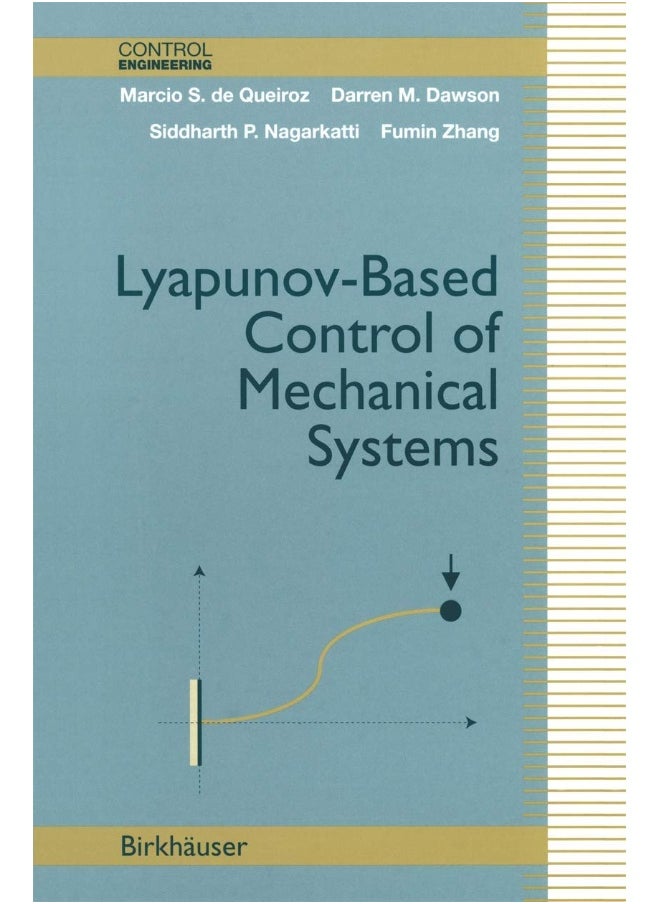 Lyapunov-Based Control of Mechanical Systems 