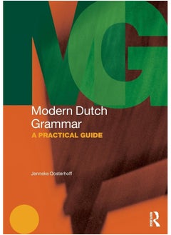 Routledge Modern Dutch Grammar: A Practical Guide 