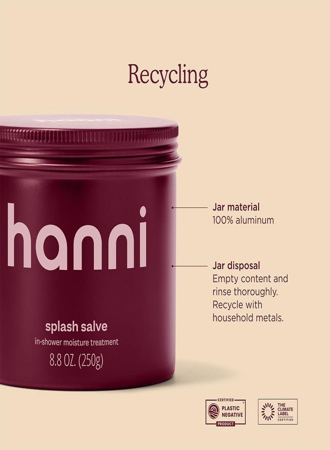 HANNI Splash Salve Body Mask, In-Shower Moisturizer with Coconut, Jojoba, Shea Butter & Glycerin, Deep Conditioning for All Skin Types, 250 mL / 8.8 oz - Image 4