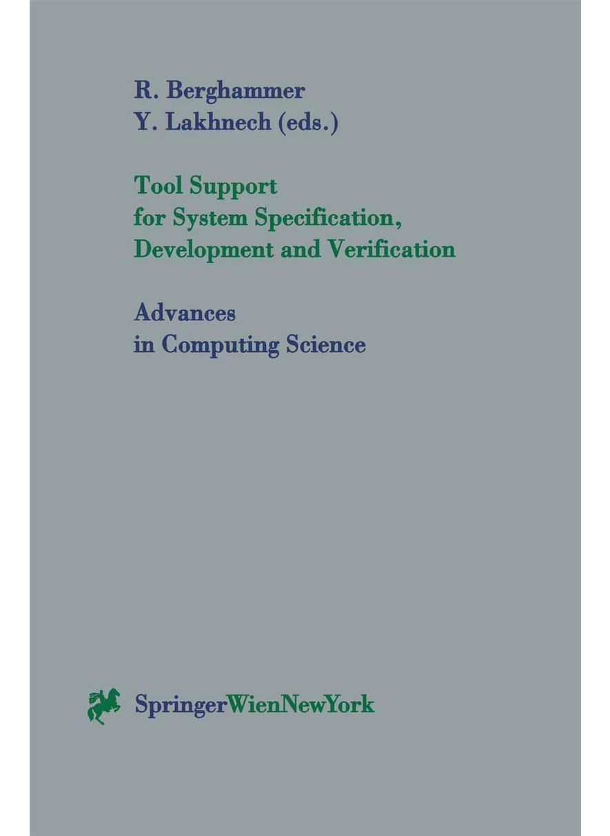Tool Support for System Specification, Development and Verification 