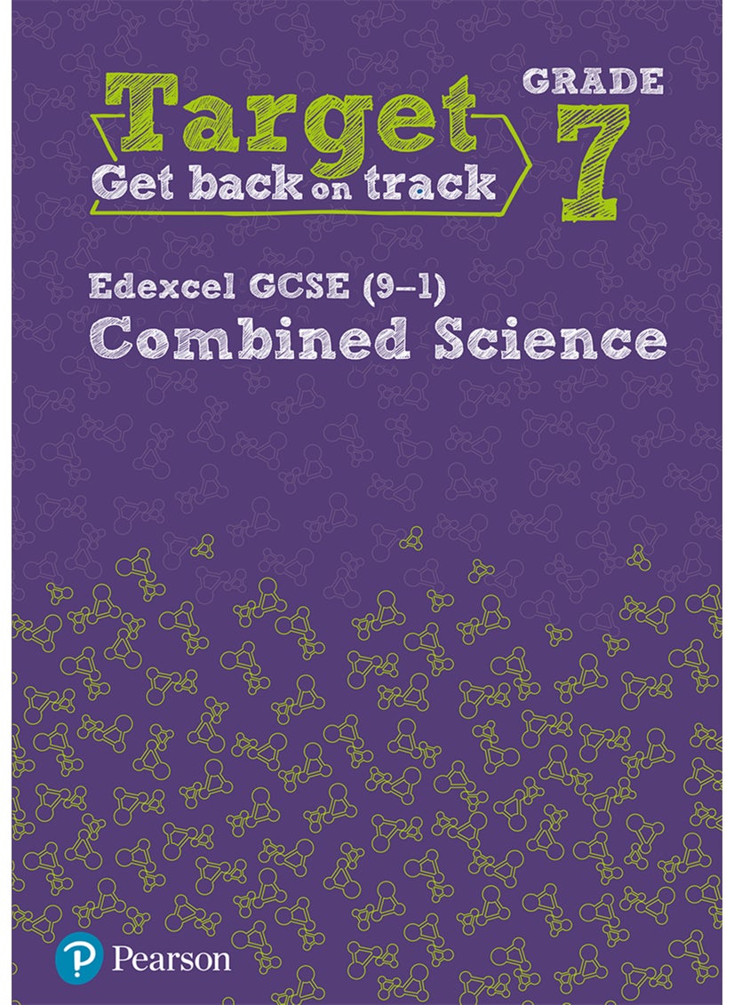 Target Grade 7 Edexcel GCSE (9-1) Combined Science Intervention Workbook 