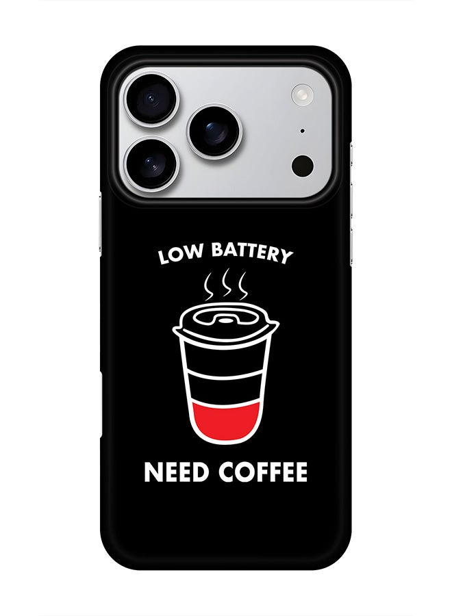 Stylizedd For iPhone 17 Pro,Case, [Compatible with MagSafe] Magnetic cover Slim fit Protection Matte, - Low battery need coffee