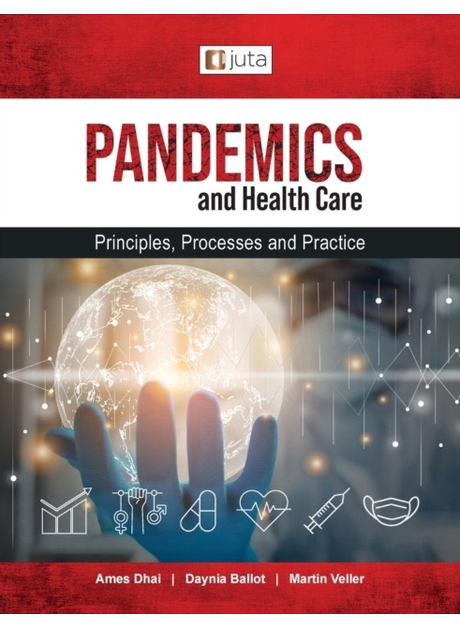 Pandemics and healthcare Principles Processes and Practice - Paperback