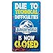 Factory Entertainment Jurassic World Ride Closed Medium Metal Sign - Image 3