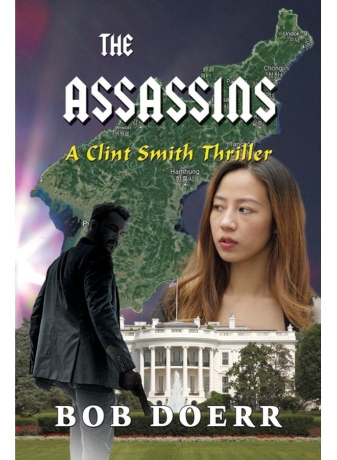 The Assassins A Clint Smith Thriller Book 3 3 - Paperback