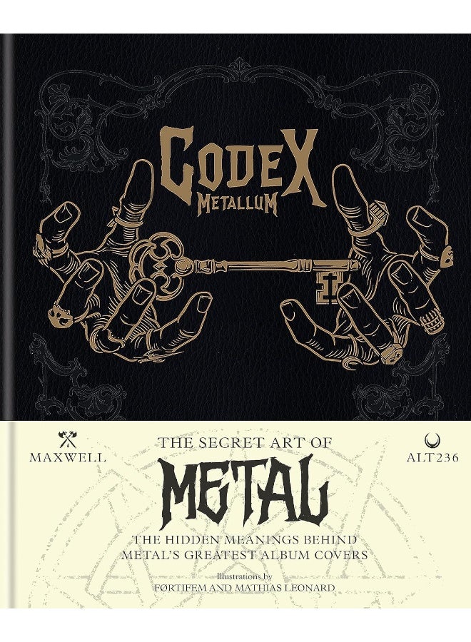 Codex Metallum: The secret art of metal decoded
