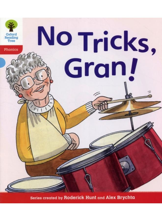 Oxford Reading Tree: Level 4: Floppy's Phonics Fiction: No Tricks, Gran! 