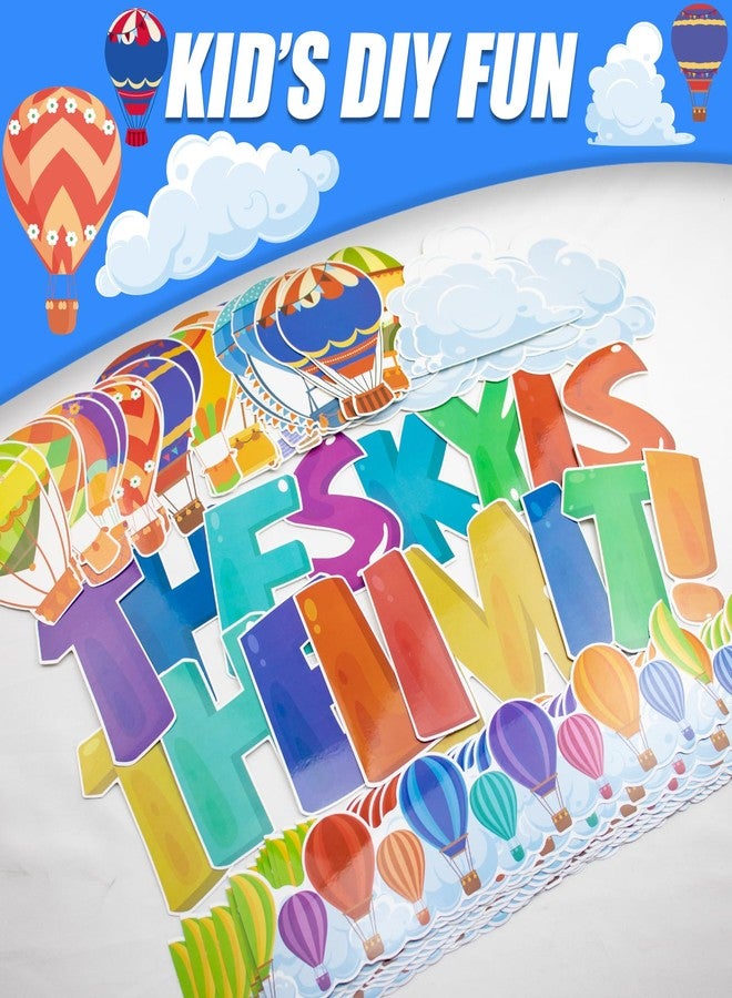 Kepeel Hot Air Balloon Classroom Bulletin Board Decorations with Inspirational Sayings, The Sky is The Limit Art Cutouts for Kids Back to School Kindergarten Classroom Office Nursery Party Supplies - Image 3