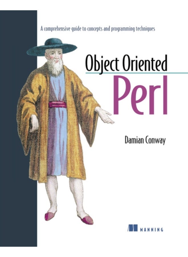 Object Oriented Perl: A Comprehensive Guide to Concepts and Programming Techniques 