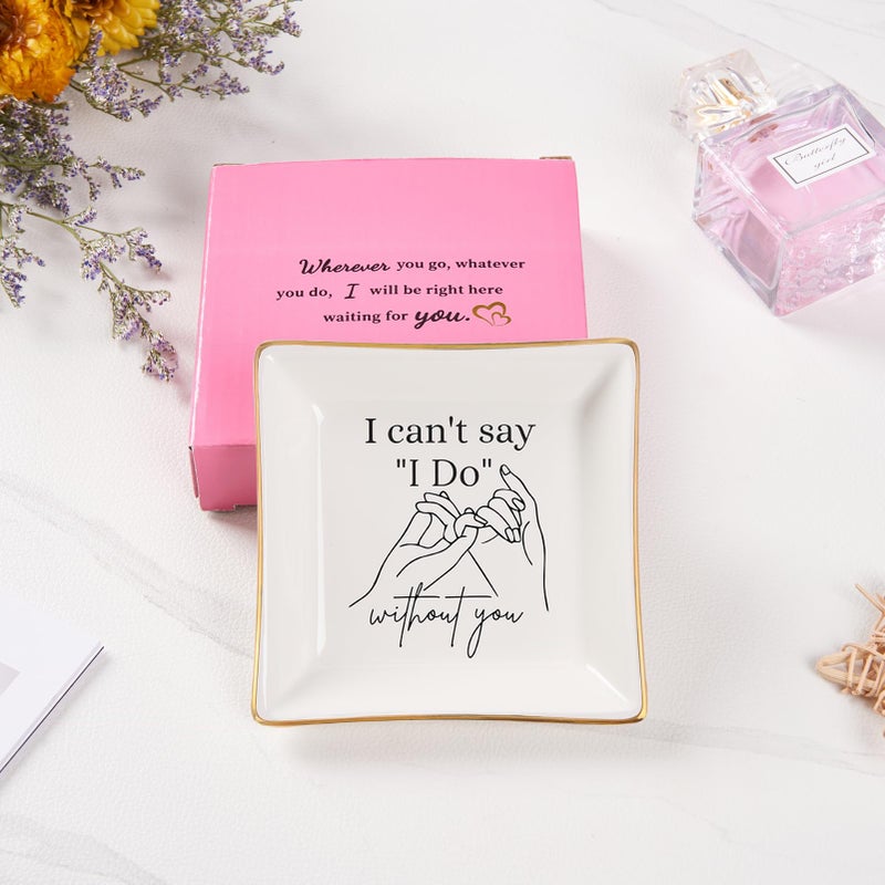 Spegiffu Bridesmaid Gifts Maid of Honor Proposal Gifts Ring Jewelry Dish - I Can't Say I Do Without You, Bridal Shower Wedding Gifts for Bridesmaids Matron of Honor Bachelorette Gift, White - Image 3