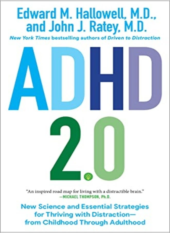Adhd 20 New Science And Essential Strategies For Thriving With Distractionfrom Childhood Through by Hallowell, Edward M. - M.D., John J. Ratey Paperback 