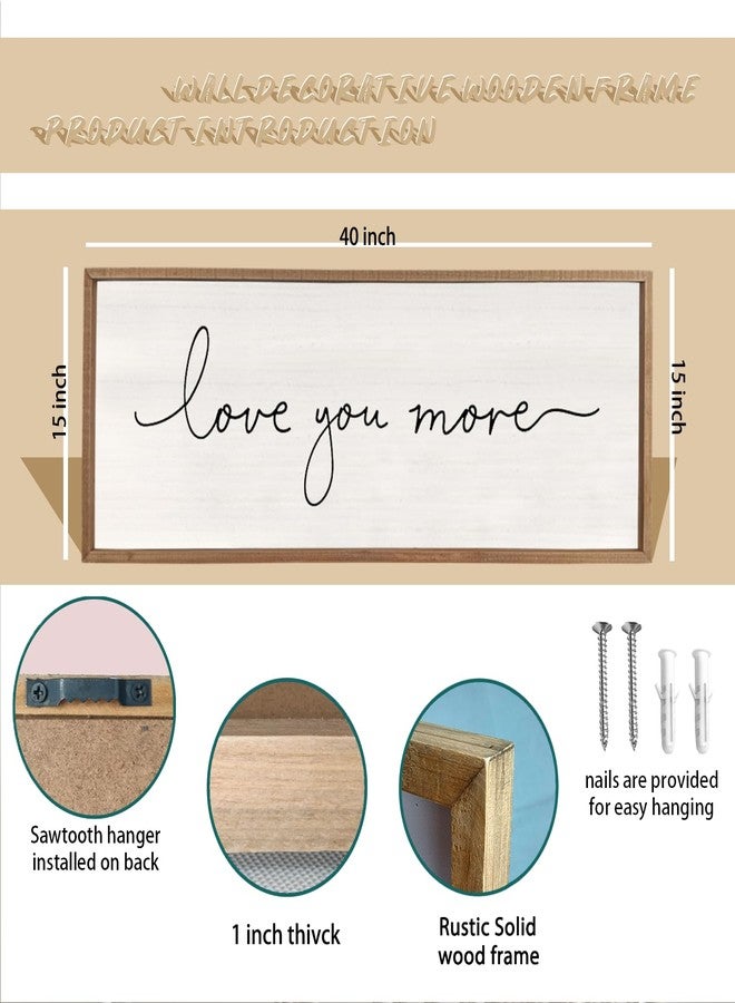 comurdyo Love You More Sign 40''×15'' Master Bedroom Above Over Bed Wall Decor Modern Farmhouse Large Vintage Wood Framed Hanging Over Bed Bedside Wall Art (Wood) - Image 2