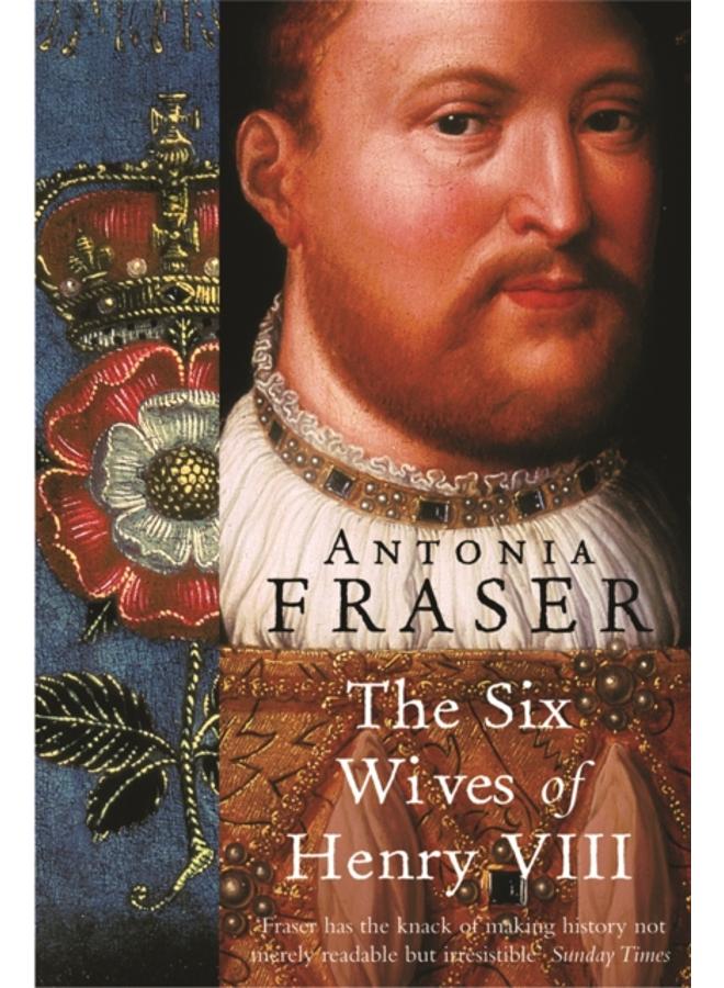 The Six Wives Of Henry VIII