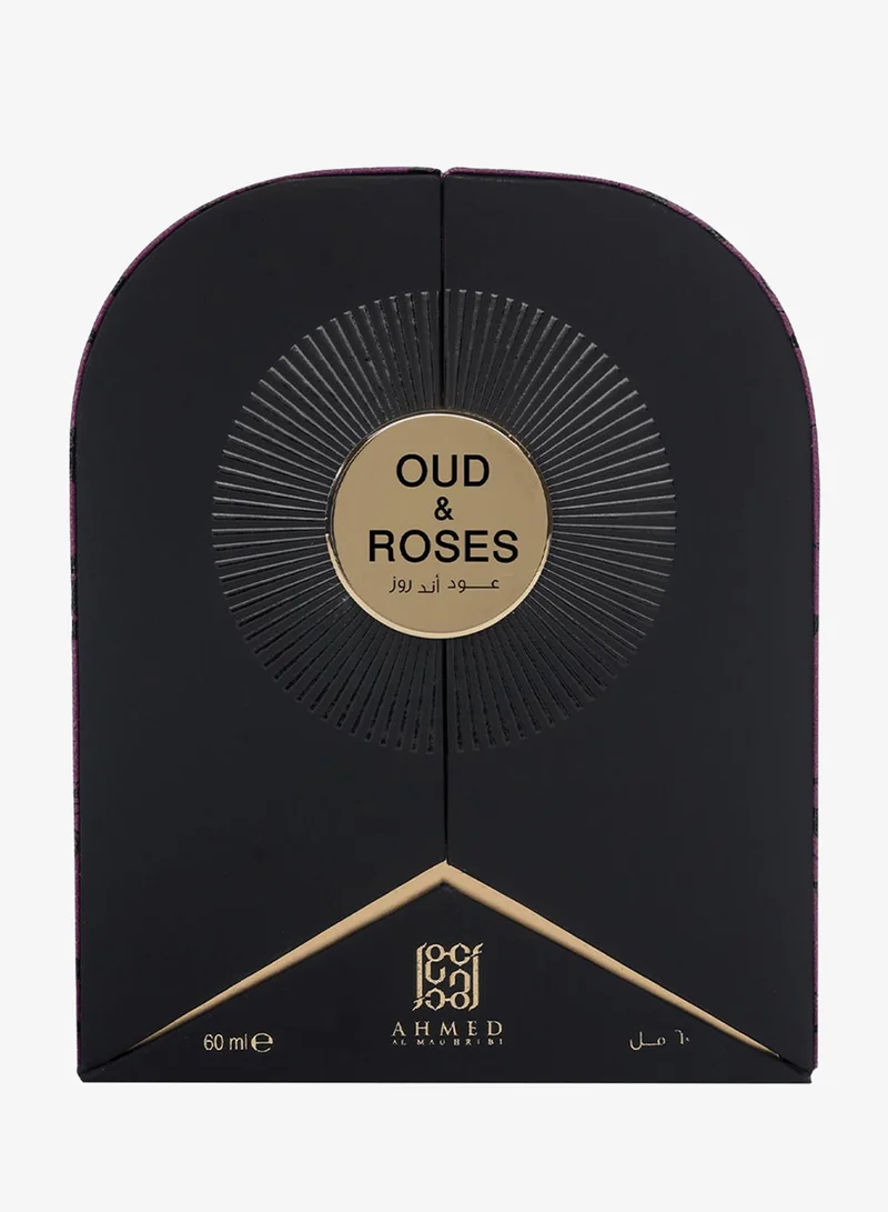 Ahmed Al Maghribi Perfumes OUD & ROSES 60ML