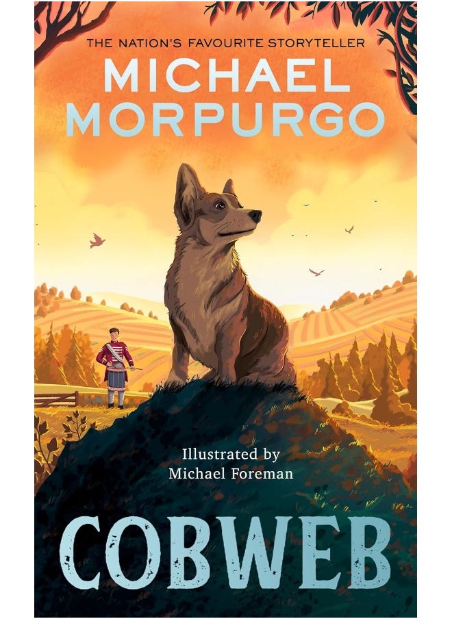 Cobweb: A heart-warming new story of bravery, friendship, and an incredible journey, for children and adults everywhere from the bestselling author of WAR HORSE.  - Image 1