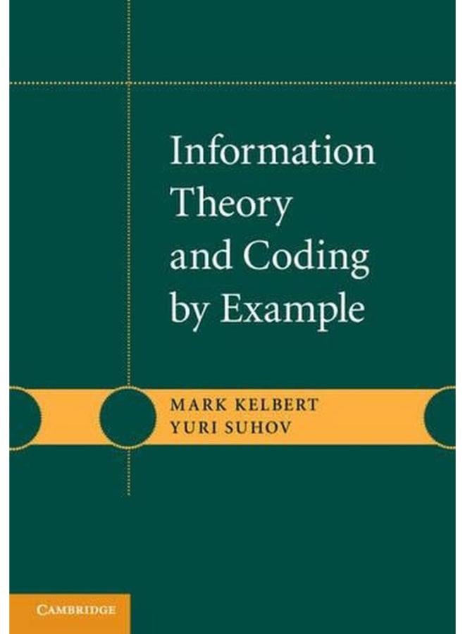 Information Theory and Coding by Example  Ed   1 