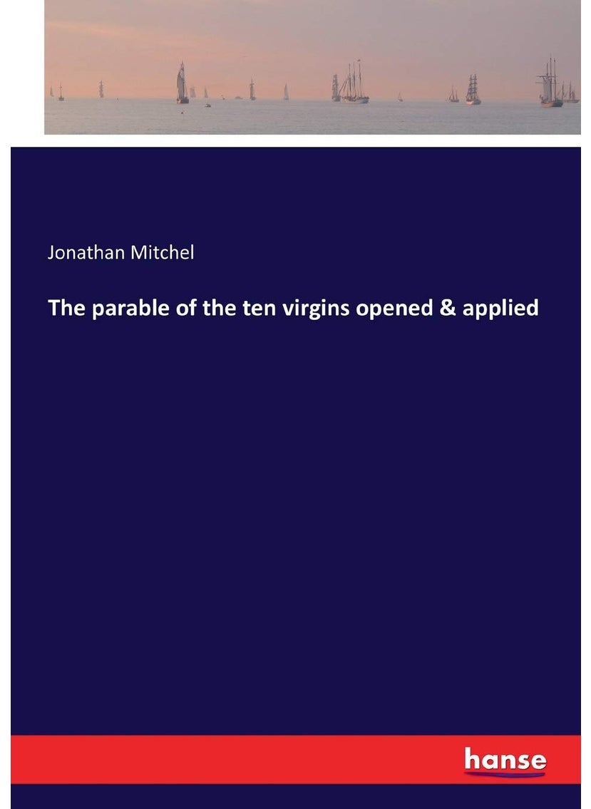 The parable of the ten virgins opened & applied  - Image 1