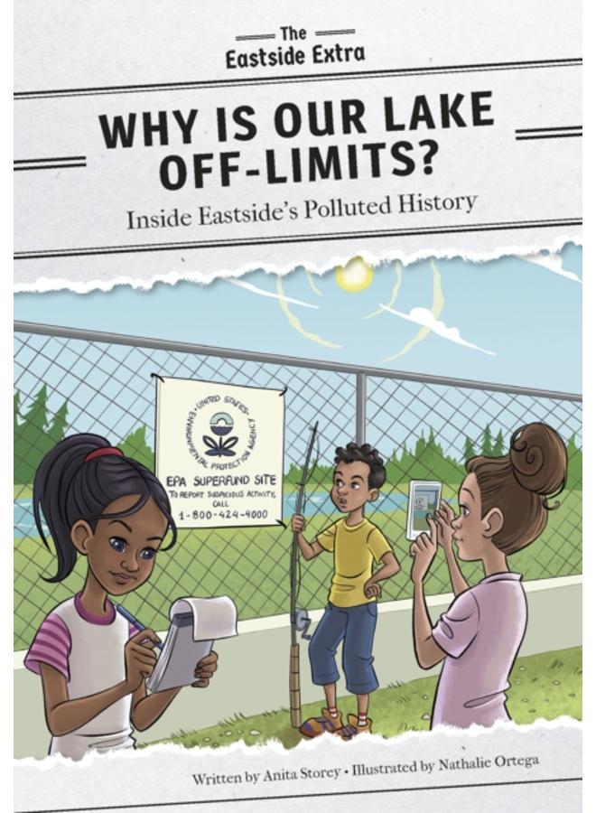 Why Is Our Lake Off-Limits? : Inside Eastside???s Polluted History 