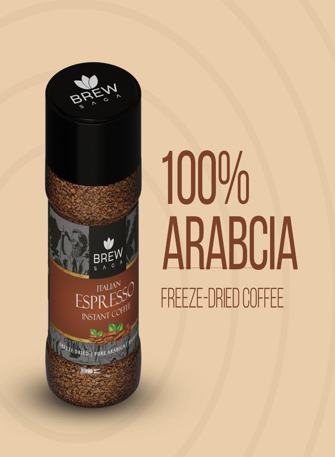 BREWSAGA Italian Espresso Instant Coffee | 100% Arabica | Freeze-Dried | Flavoured Coffee | No Added Sugar | Makes 50 Cups | Morning Starter | Cafe Coffee At Home | 100 Gram, Granule, Bottle - Image 5