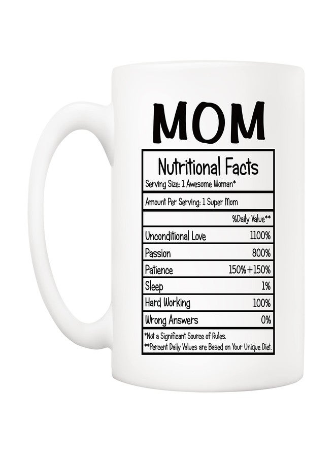 5Aup Mothers Day Christmas Gifts Mom Nutritional Facts Coffee Mug, Funny New Gag Novelty Gift from Child Daughter Son Kids Husband for Birthday, 11Oz Novelty Ceramic Cups - Image 2