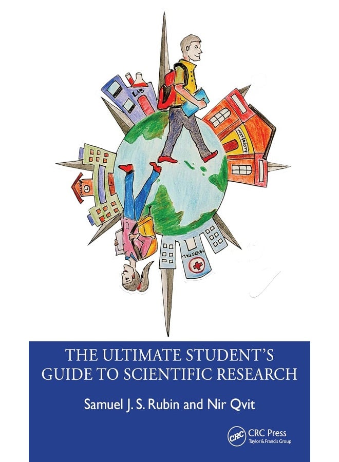 The Ultimate Student’s Guide to Scientific Research