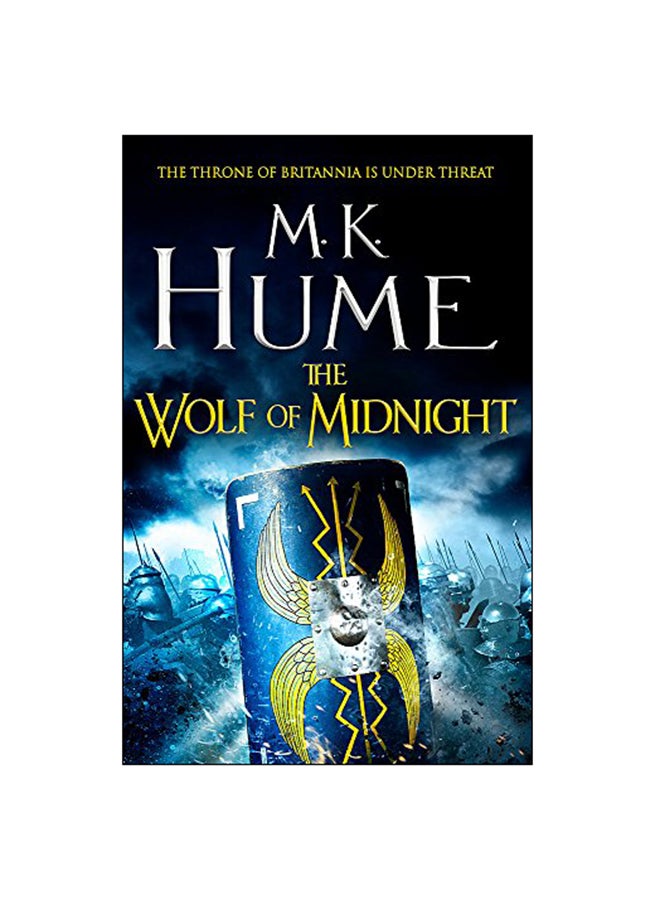 The Wolf Of Midnight: The Throne Of Britannia Is Under Threat