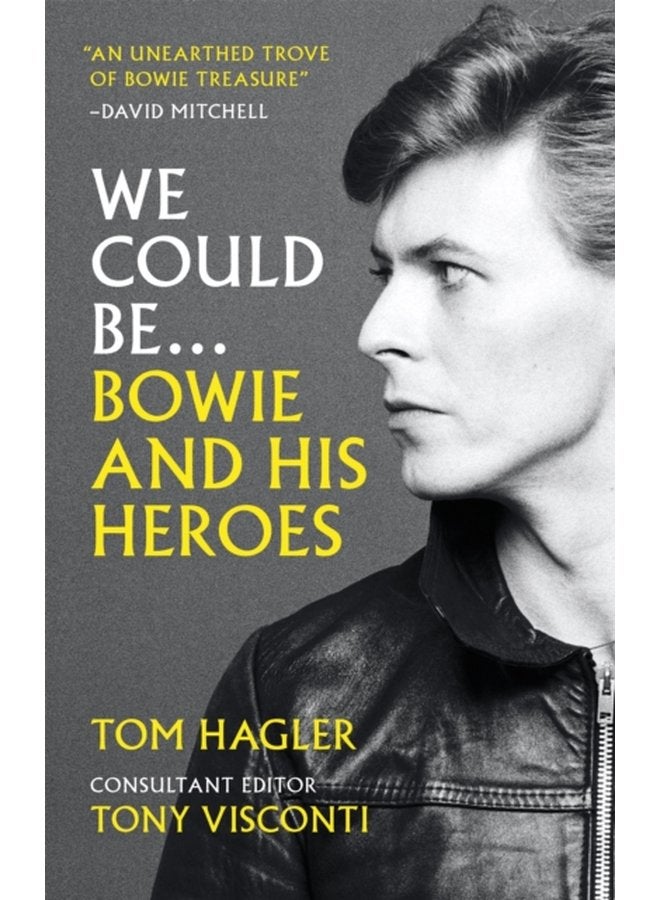 We Could Be Bowie and his Heroes - Paperback