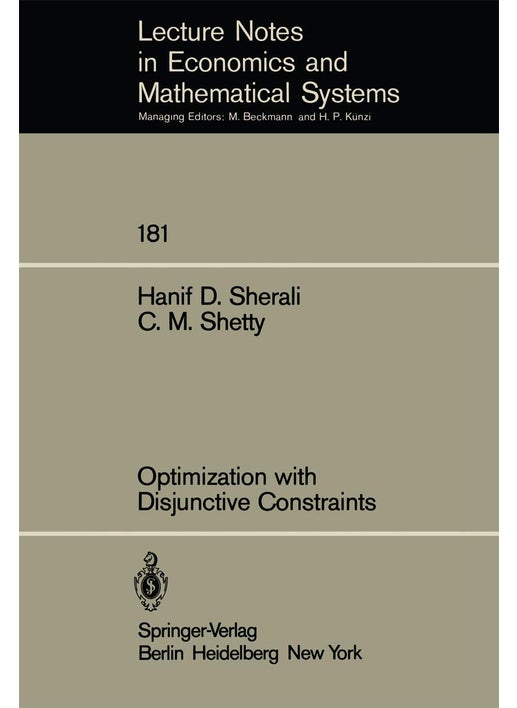 Optimization with Disjunctive Constraints