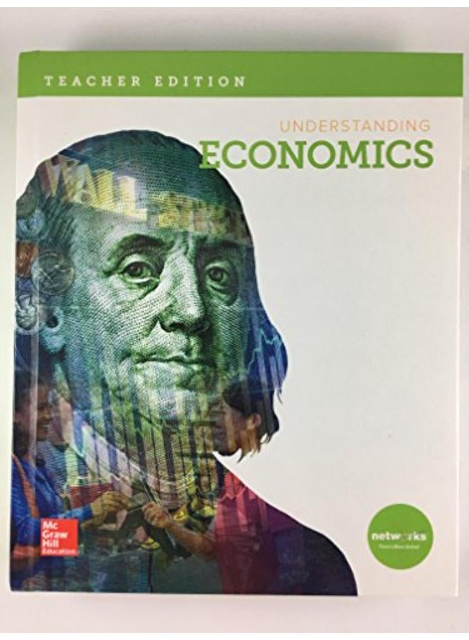Understanding Economics  Teacher Edition  Ed   1