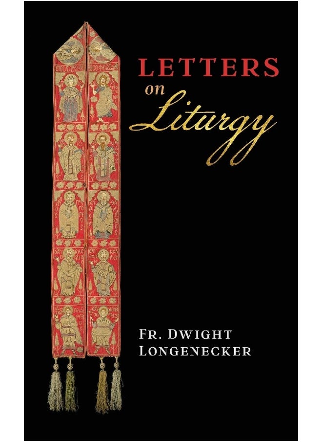 Letters on Liturgy 