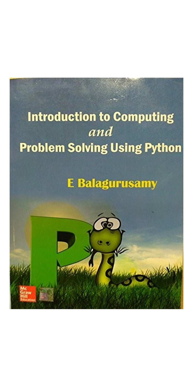Introduction to Computing and Problem Solving Using Python | Authored by E. Balaguruswamy | Paperback | Published by McGraw Hill Education India