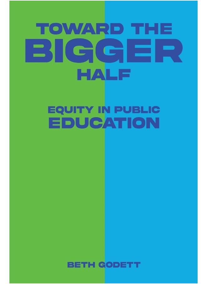 Toward the Bigger Half: Equity in Public Education  - Image 2
