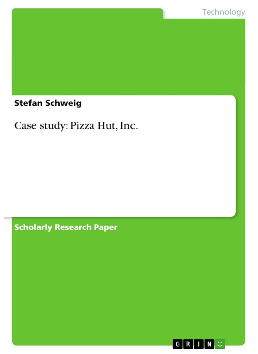 Case study: Pizza Hut, Inc. 