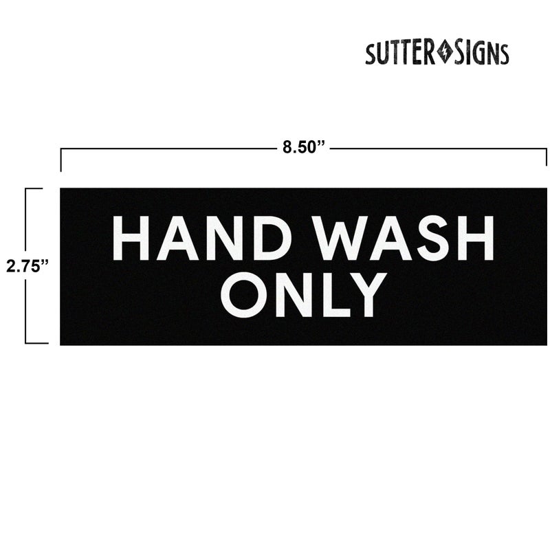 Sutter Signs Hand Wash Only Sticker Signs | Workplace Hygiene Reminder for Restaurants, Commercial Kitchens, Hospitals, Clinics, and Medical Facilities (Pack of 2) - Image 2
