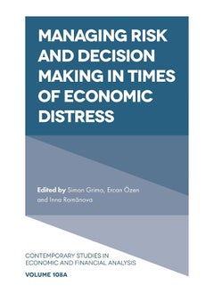 Managing Risk and Decision Making in Times of Economic Distress  - Image 1