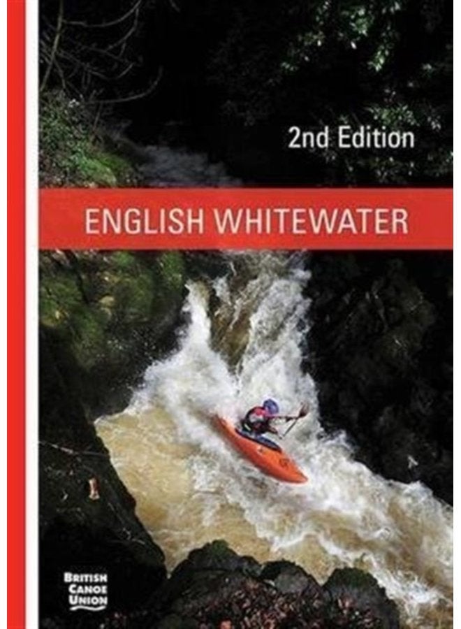 English Whitewater British Canoe Union - Paperback