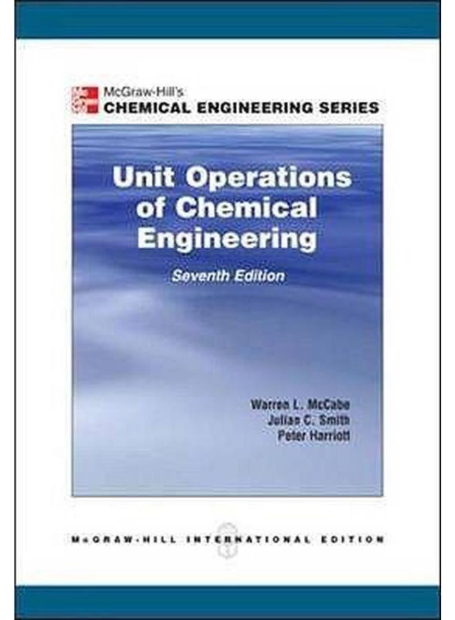 Unit Operations Of Chemical Engineering  Int`L Ed   Ed   7