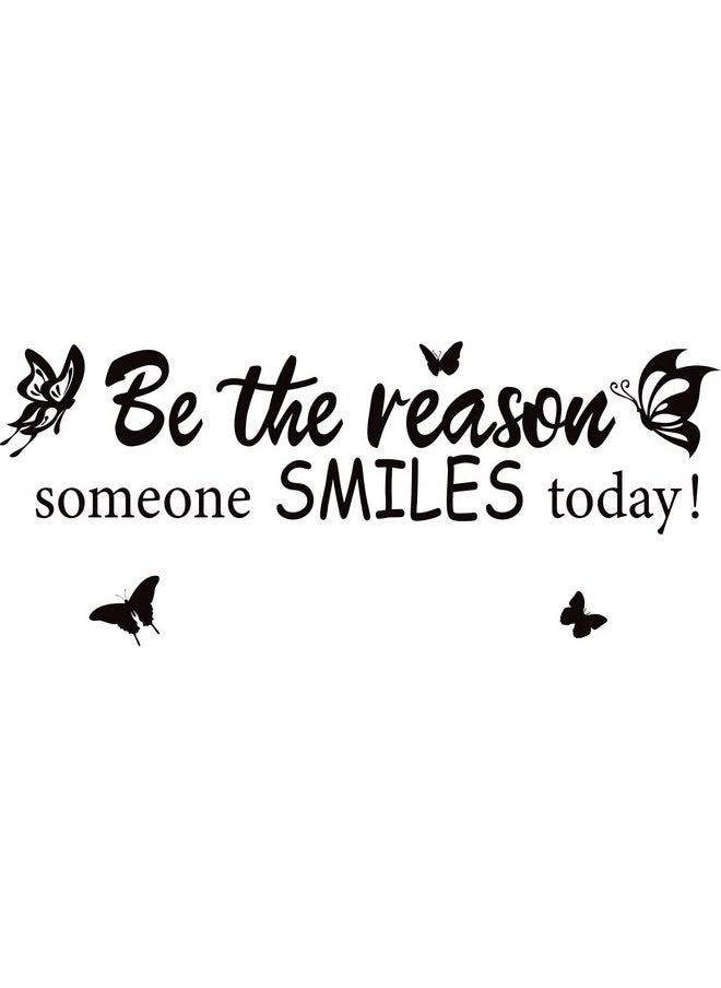 PLIGREAT - PLIGREAT Be The Reason Someone Smiles Today Quotes Wall Sticker, Removable Vinyl Peel and Stick Wall Decals for Nursery Playroom Living Room Bedroom Doors Wall Decoration Hallway Foyer Wall Art Decor - Image 1